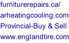 furniturerepairs.ca/ arheatingcooling.com Provincial-Buy & Sell www.englandtire.com